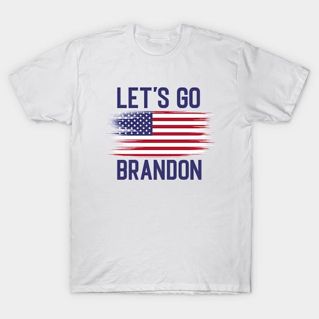 Let's Go Brandon T-Shirt by King Arthur's Closet